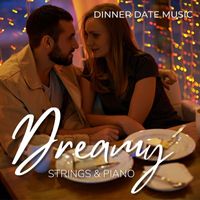 Royal Philharmonic Orchestra - Dreamy Strings & Piano: Dinner Date Music
