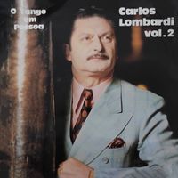 Carlos Lombardi - O Tango Em Pessoa Vol. 2