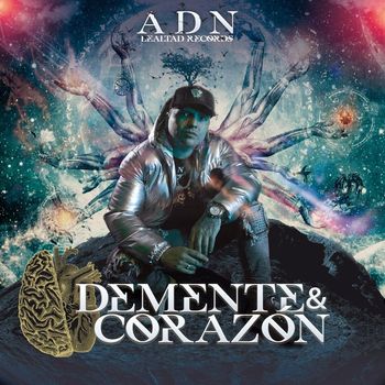 ADN - Demente & Corazón (Explicit)