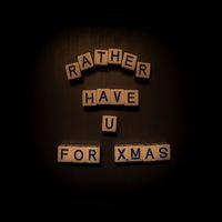 Iris and the Shade - Rather Have You For Christmas