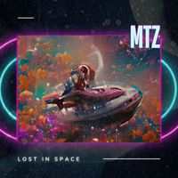 MTZ - Lost In Space