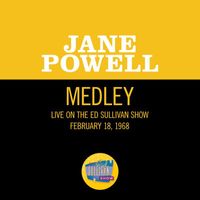 Jane Powell - On A Wonderful Day Like Today/Beautiful Things/On A Wonderful Day Like Today (Reprise) (Medley/Live On The Ed Sullivan Show, February 18, 1968)