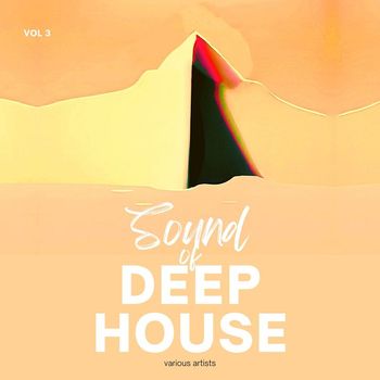 Various Artists - Sound of Deep-House, Vol. 3 (Explicit)