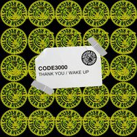 Code3000 - Thank You / Wake Up