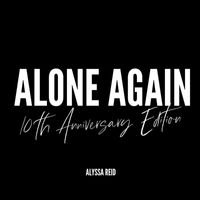 Alyssa Reid - Alone Again (10th Anniversary Edition)