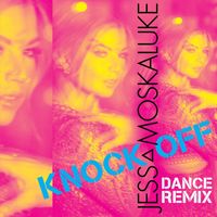 Jess Moskaluke - Knock Off (Dan Davidson & Ari Rhodes Dance Remix)