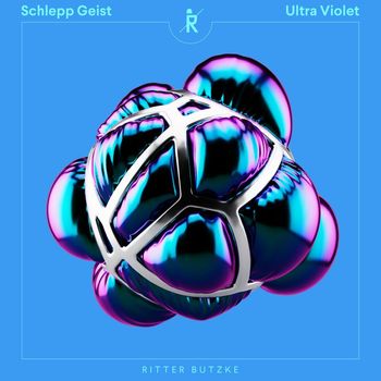 Schlepp Geist - Ultra Violet