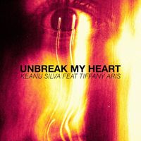 Keanu Silva - Unbreak My Heart