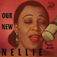 Nellie Lutcher - Our New Nellie