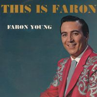 Faron Young - This Is Faron