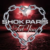 Shok Paris - For You