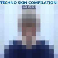 Buben - Techno Skin Compilation, Pt. 11