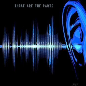Gorja - Those Are the Parts