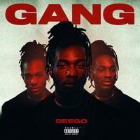 Deego - Gang (Explicit)