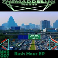 Themaddeejay - Rush Hour EP