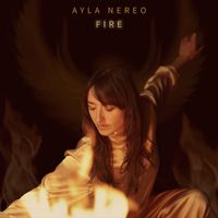 Ayla Nereo - Fire
