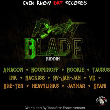 Various Artists - Rusty Blade Riddim (Explicit)