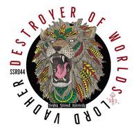 Lord Vadher - Destroyer of Worlds