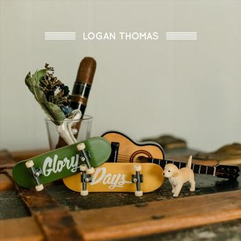 Logan Thomas - Glory Days
