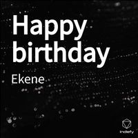Ekene - Happy birthday