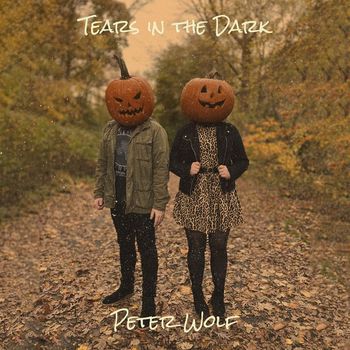 Peter Wolf - Tears in the Dark