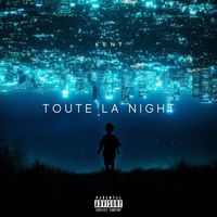 Kent - Toute la night (Explicit)