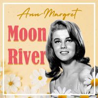 Ann-Margret - Moon River