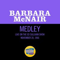 Barbara McNair - Lover, Come Back To Me/Come Back To Me/Lover, Come Back To Me (Reprise) (Medley/Live On The Ed Sullivan Show, November 20, 1966)
