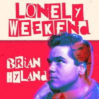 Brian Hyland - Lonely Weekend