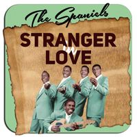 The Spaniels - Stranger in Love