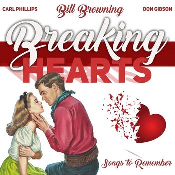 Various Artists - Breaking Hearts (Songs to Remember)
