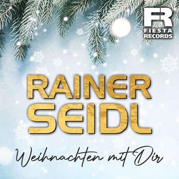 Rainer Seidl - Weihnachten mit dir