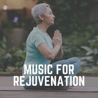 Yoga & Meditación - Music for Rejuvenation