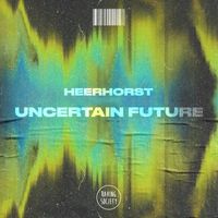 Heerhorst - Uncertain Future