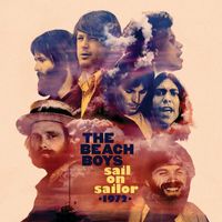 The Beach Boys - Sail On Sailor – 1972 (Deluxe)