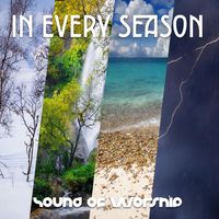 Sound of Worship - In Every Season