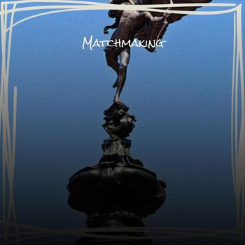 Various Artists - Matchmaking