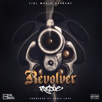 Roscoe - Revolver Roscoe (Explicit)