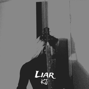 KJ - Liar (Explicit)
