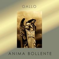 Gallo - Anima Bollente (Explicit)