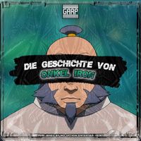 Garp - Die Geschichte von Onkel Iroh