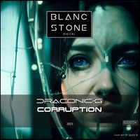 Draconic-G - Corruption