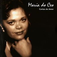 Maria Do Ceo - Cartas de Amor