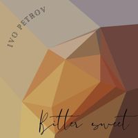 Ivo Petrov - Bitter Sweet
