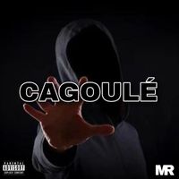 MR - Cagoulé (Explicit)