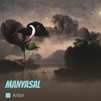 Anton - Manyasal (Explicit)
