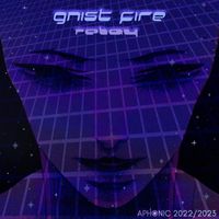 Aphonic - Gnist Fire (Relay)