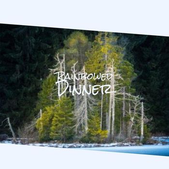 Various Artists - Rainbowed Dinner