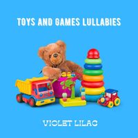 Violet Lilac - Toys and Games Lullabies