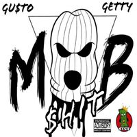 Gusto - mob shit (Explicit)